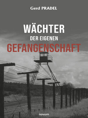 cover image of Wächter der eigenen Gefangenschaft